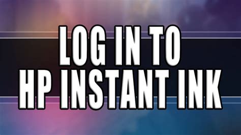 instant ink sign in|hp my account log in.